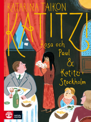 cover image of Katitiz, Rosa och Paul ; Katitzi i Stockholm
